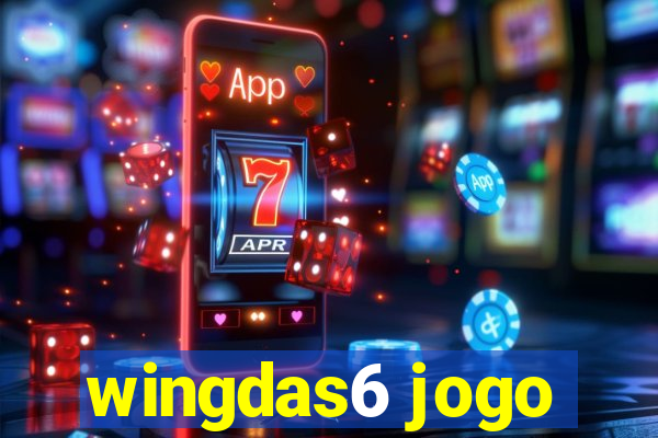 wingdas6 jogo